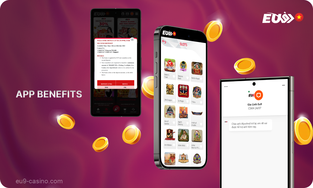 Aplikasi seluler Eu9 menawarkan pengguna dari Indonesia sejumlah keuntungan seperti akses ke 5000+ permainan kasino dari penyedia terkemuka, antarmuka yang ramah pengguna, aktivasi bonus yang berlimpah, dukungan 24/7, dan pembaruan rutin untuk operasi yang stabil