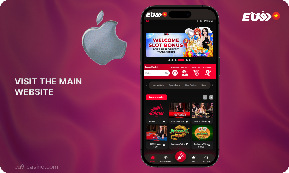 Untuk mengunduh aplikasi seluler Eu9 untuk iOS, pemain dari Indonesia harus mengunjungi situs web resmi perusahaan