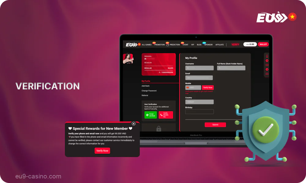 Vietnamese players need to confirm their phone number and email address in order to start playing at Eu9 Casino without restrictions